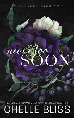 Never Too Soon: Discreet Edition 1637431201 Book Cover