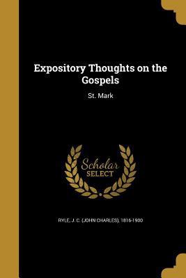 Expository Thoughts on the Gospels 136259959X Book Cover