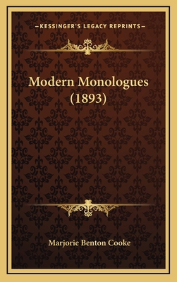 Modern Monologues (1893) 1164991795 Book Cover