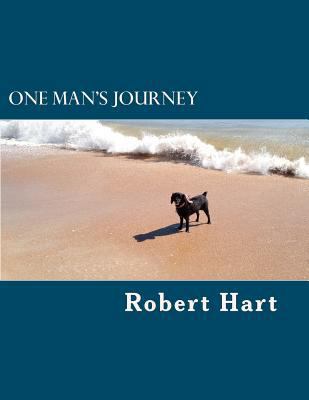 One Man's Journey 1475218834 Book Cover