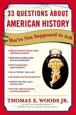 33 Questions about American History You're Not ... 0307346692 Book Cover