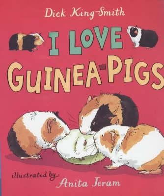 I Love Guinea-Pigs 0744562783 Book Cover