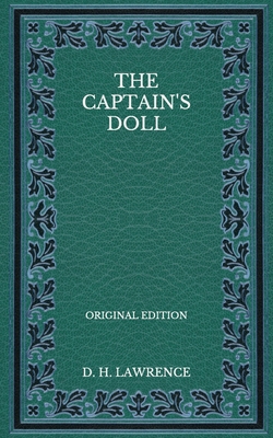 The Captain's Doll - Original Edition B08P3L346R Book Cover