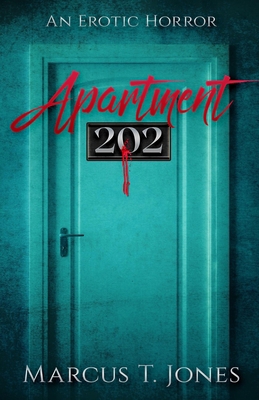 Apartment 202: : An Erotic Horror B0DN1423DH Book Cover