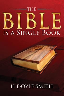 The Bible Is a Single Book 1946801151 Book Cover