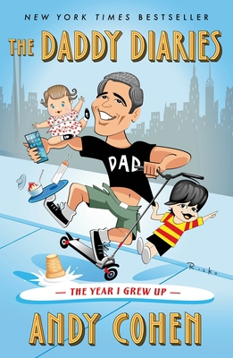 The Daddy Diaries: The Year I Grew Up 1250890918 Book Cover