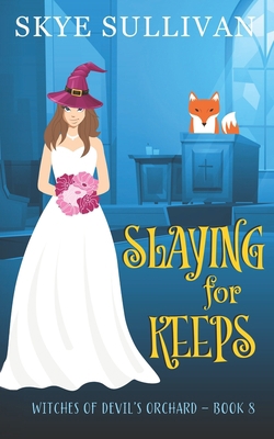 Slaying for Keeps: A Paranormal Cozy Mystery (W... B0BGQGQLC7 Book Cover