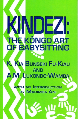 Kindezi: The Kongo Art of Babysitting 1580730256 Book Cover