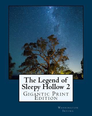 The Legend of Sleepy Hollow - Vol 2: Gigantic P... 1537114514 Book Cover