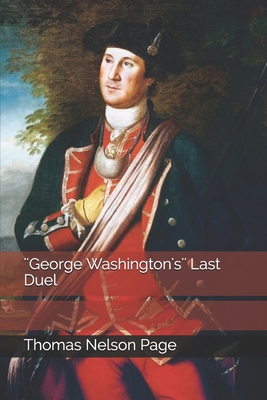 ''George Washington's'' Last Duel B08HT86VJF Book Cover