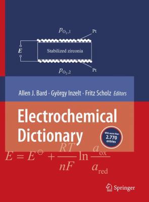 Electrochemical Dictionary 364209404X Book Cover