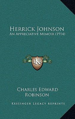 Herrick Johnson: An Appreciative Memoir (1914) 1166648303 Book Cover