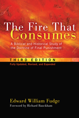 The Fire That Consumes: A Biblical and Historic... 1498213251 Book Cover