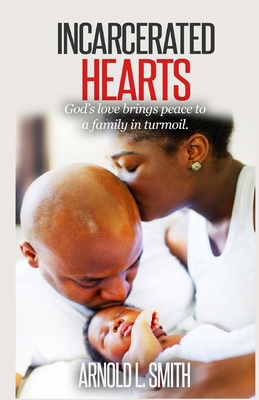 Incarcerated Hearts 1514387522 Book Cover