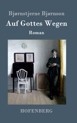 Auf Gottes Wegen: Roman [German] 386199450X Book Cover