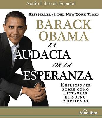 La Audacia de la Esperanza: Reflexiones Sobre C... [Spanish] 1611540046 Book Cover