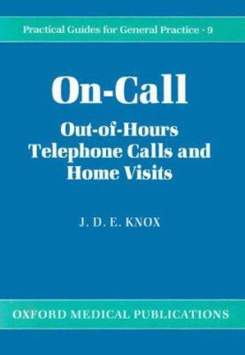 On Call: Out-Of-Hours Telephone Calls and Home ... 019261777X Book Cover