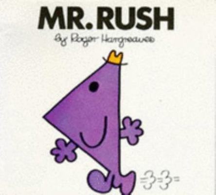 Mr.Rush (Mr. Men Library) 074980033X Book Cover
