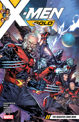 X-Men Gold Vol. 4: The Negative Zone War 1302909746 Book Cover