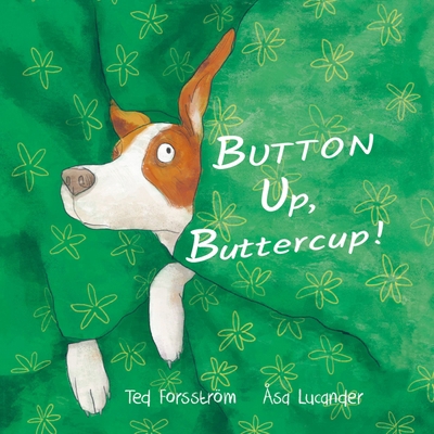 Button Up, Buttercup! 1967113076 Book Cover