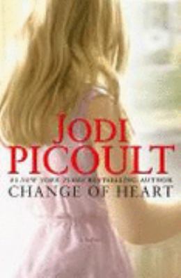 Change of Heart: A Novel 1416586849 Book Cover