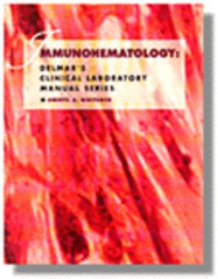 Delmar's Clinical Lab Manual Series: Immunohema... 0827368674 Book Cover