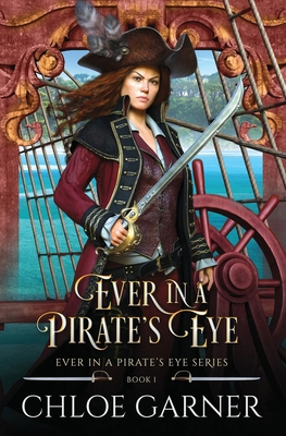Ever in a Pirate's Eye B0D9415WSP Book Cover