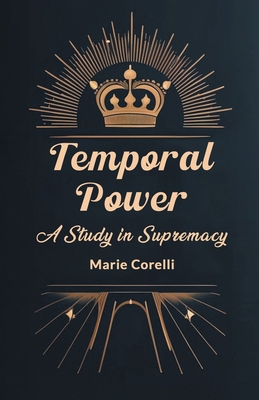 Temporal Power A Study in Supremacy 9363055752 Book Cover