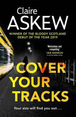 Cover Your Tracks: From the Shortlisted CWA Gol... 1529327350 Book Cover