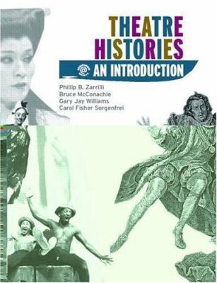 Theatre Histories: An Introduction 0415227283 Book Cover