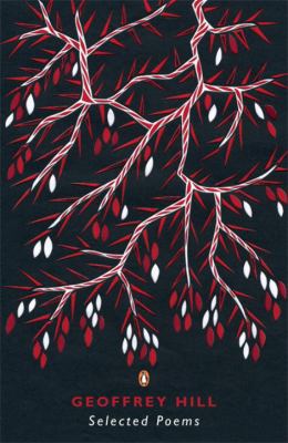 Selected Poems of Geoffrey Hill 014102500X Book Cover