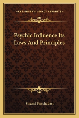 Psychic Influence Its Laws And Principles 1162823429 Book Cover