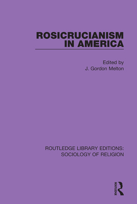 Rosicrucianism in America 0367086700 Book Cover