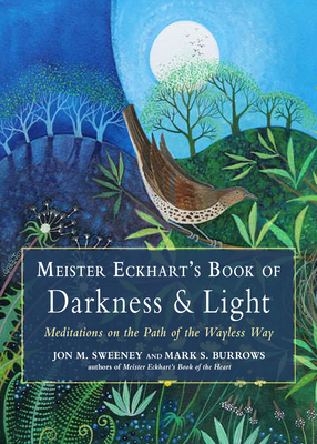 Meister Eckhart's Book of Darkness & Light: Med... 164297045X Book Cover