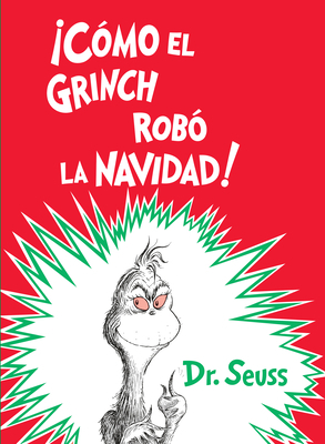 ¡Cómo El Grinch Robó La Navidad! (How the Grinc... [Spanish] 1984830066 Book Cover