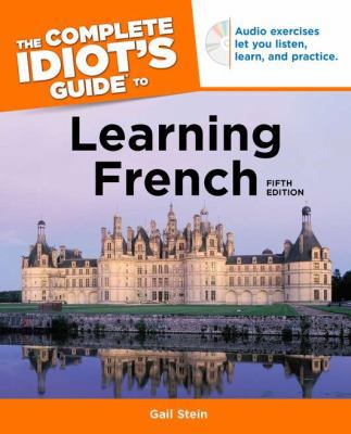 The Complete Idiot's Guide to Learning French [... 1592579094 Book Cover