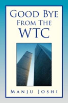 Good Bye from the Wtc 1436363888 Book Cover