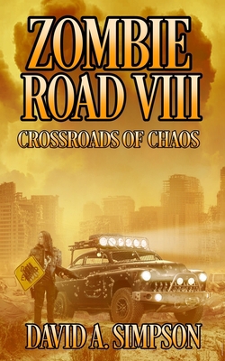 Zombie Road VIII: Crossroads of Chaos B0939M9TBZ Book Cover