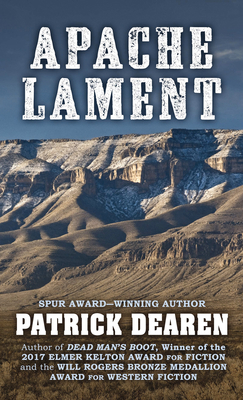 Apache Lament [Large Print] 1432855719 Book Cover