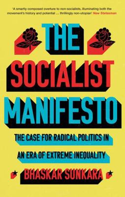 Socialist Manifesto Case for Radical 1786636948 Book Cover