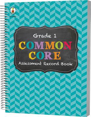 Common Core Assessment Record Book, Grade 1 B00QFXDD4Q Book Cover