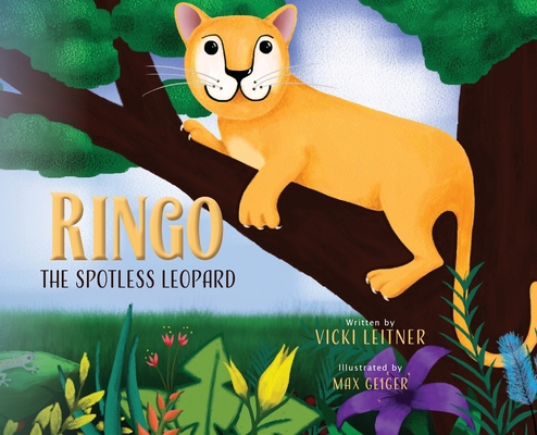 Ringo the Spotless Leopard B0BLJ5WXXR Book Cover