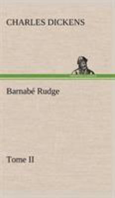 Barnabé Rudge, Tome II [French] 3849145956 Book Cover