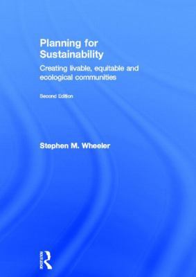 Planning for Sustainability: Creating Livable, ... 0415809886 Book Cover