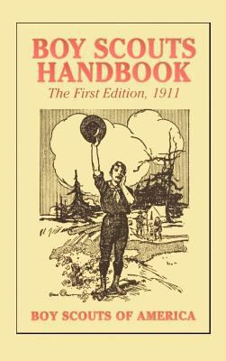 Boy Scouts Handbook, 1st Edition, 1911 1849023697 Book Cover