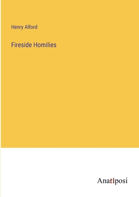 Fireside Homilies 3382832186 Book Cover