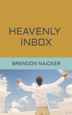 Heavenly Inbox B0C6VWRGJ2 Book Cover