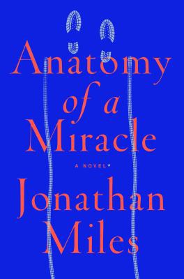 Anatomy of a Miracle [Large Print] 1432850199 Book Cover