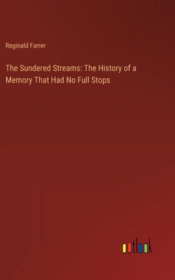 The Sundered Streams: The History of a Memory T... 3368918850 Book Cover