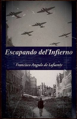 Escapando del Infierno [Spanish] B0CFRCRDYT Book Cover